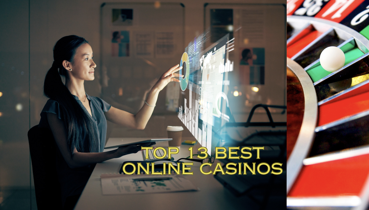 Top 13 Best Online Casinos: Real Money Games, Big Payouts & Bonuses